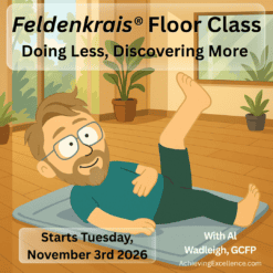 Illustration of Al Wadleigh lying on a mat with one leg raised for Doing Less, Discovering More, an online Feldenkrais floor class starting November 3, 2026.