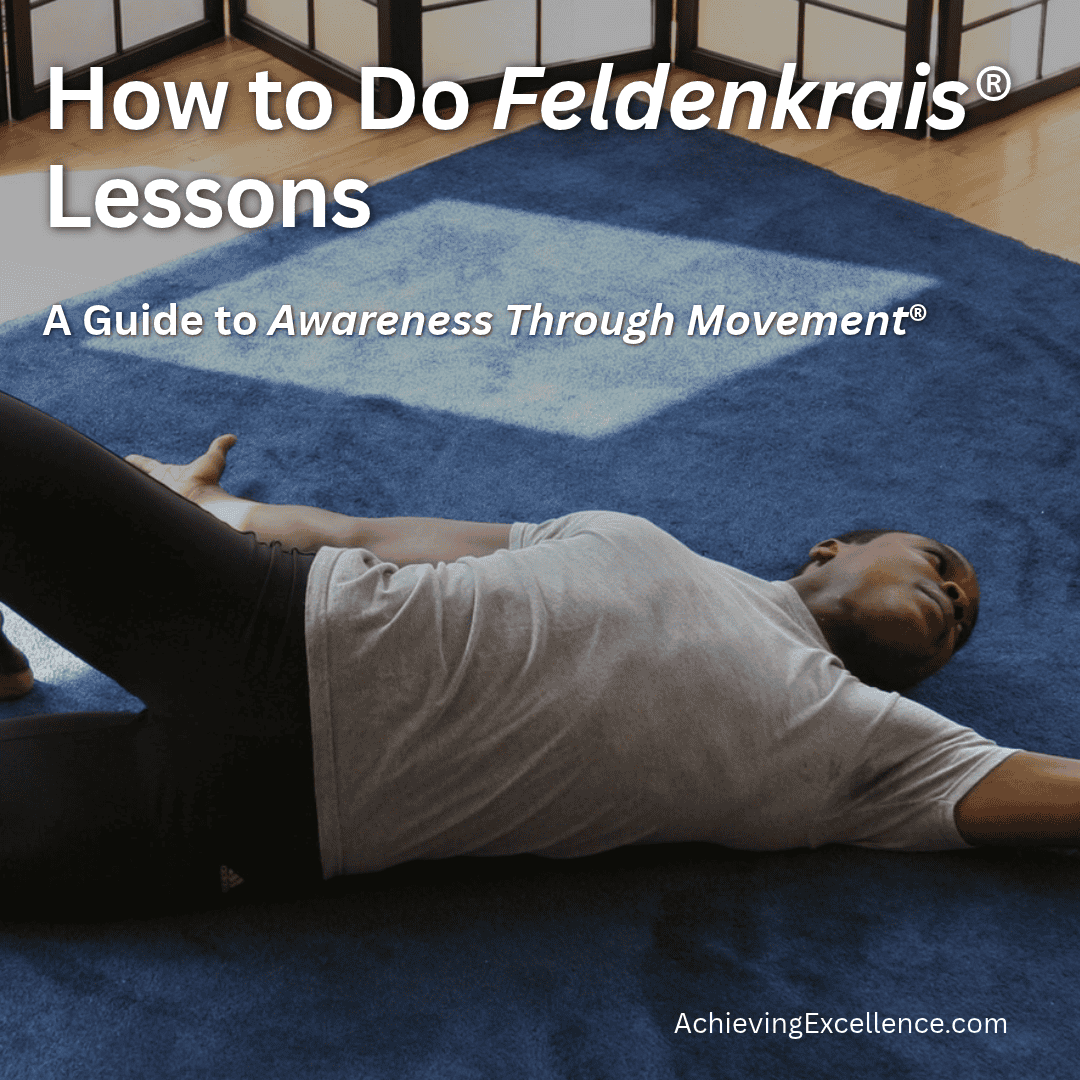 How to Do Feldenkrais Lessons
